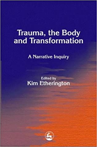 Trauma, the Body & Transformation